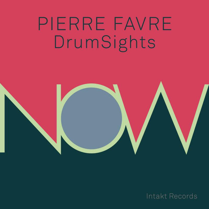 Pierre Favre - Drum Sights - INTAKT260