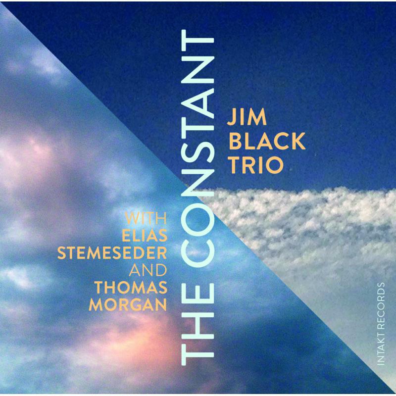 Jim Trio Black - The Constant - INTAKT268