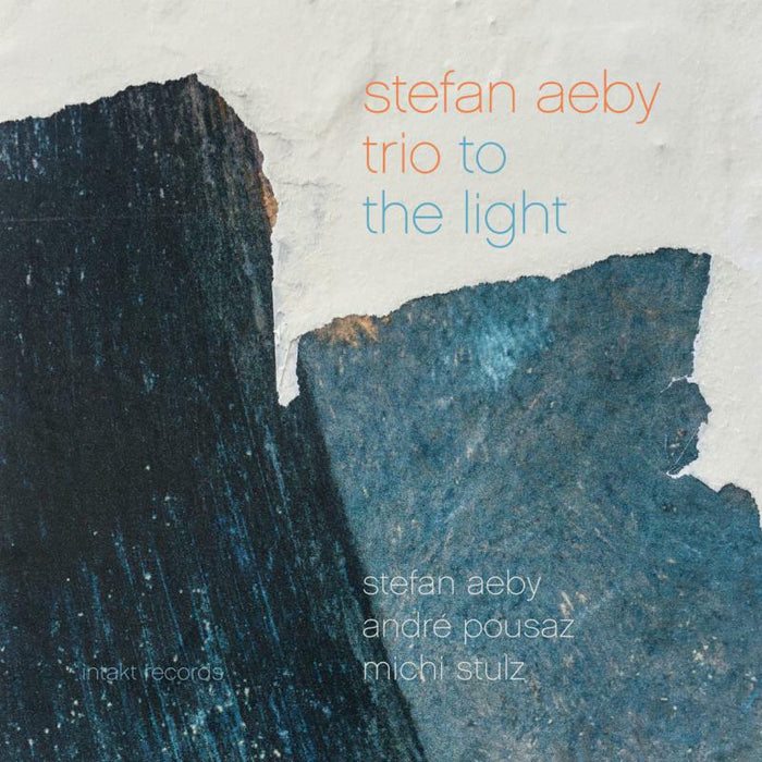 Stefan Trio Aeby - To The Light - INTAKT274