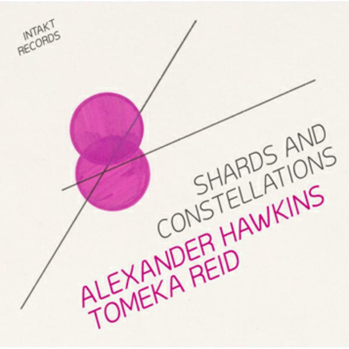 Tomeka Reid & Alexander Hawkins - Shards And Constellations - INTAKT344