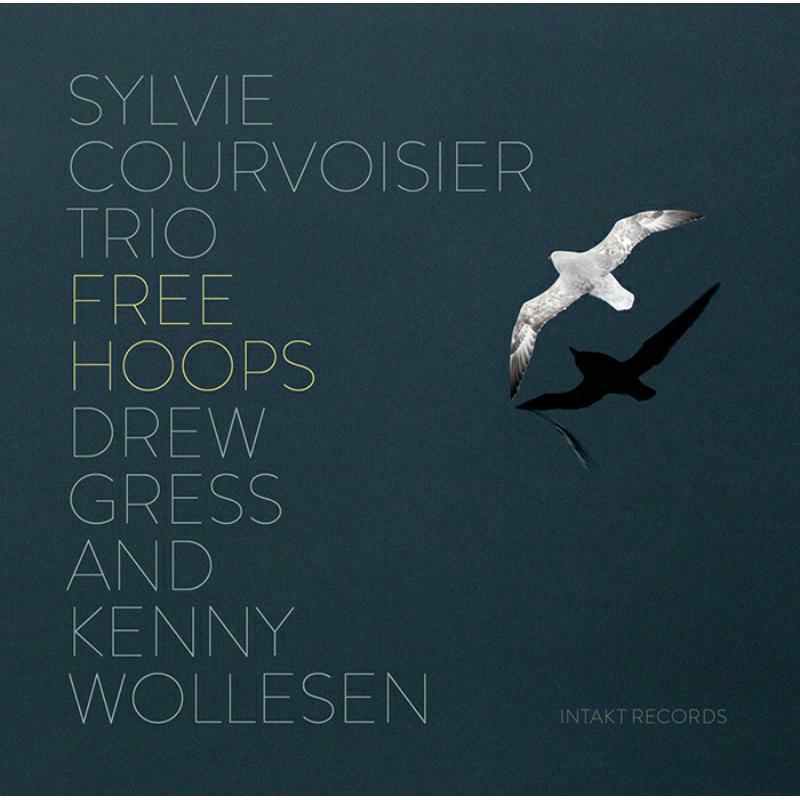 Sylvie Courvoisier Trio - Free Hoops - INTAKT351