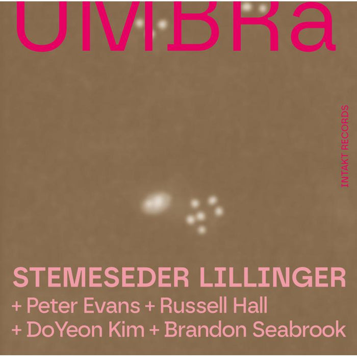 Stemeseder Lillinger - Umbra - INTAKT405