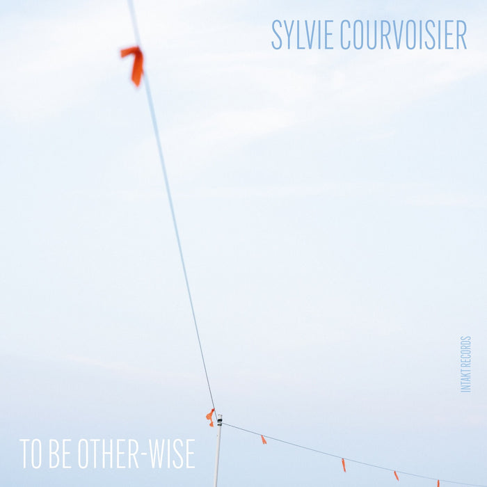 Sylvie Courvoisier - To Be Other-Wise - INTAKT429