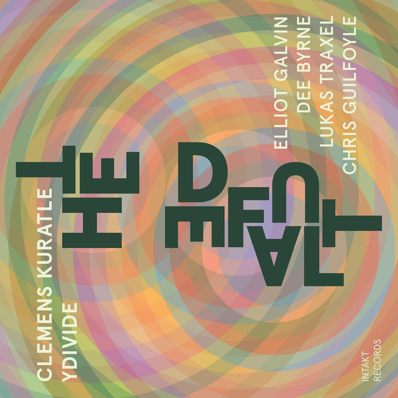 Clemens Kuratle Ydivide - The Default - INTAKT433