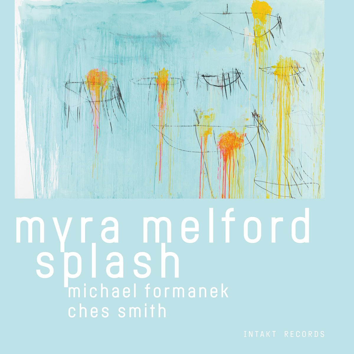 Myra Melford Splash - Myra Melford Splash - INTAKT436