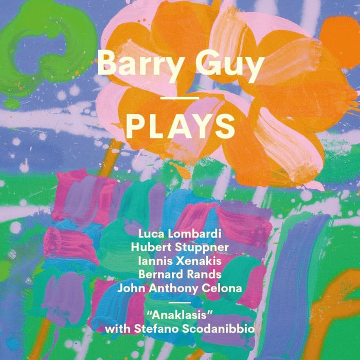 Barry Guy - Plays - MLP2401