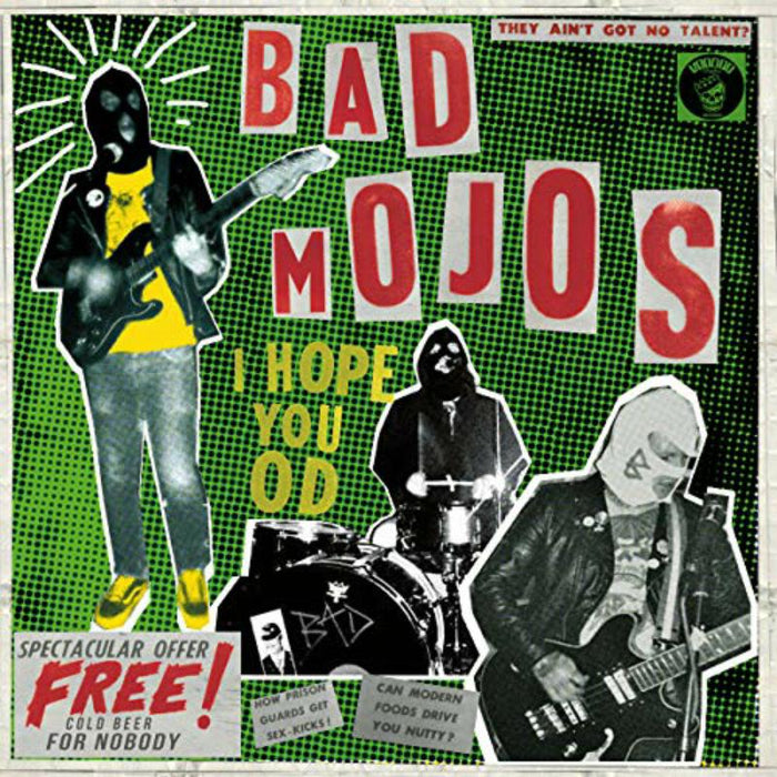 Bad Mojos - I Hope You OD - VR12111