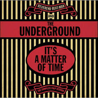 Reverend Beat-Man & The Underground - It's A Matter Of Time - The Complete Palp Session - VRLP12130