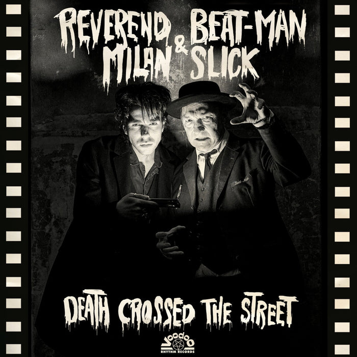 Reverend Beat-Man & Milan Slick - Death Crossed The Street - VRCD140