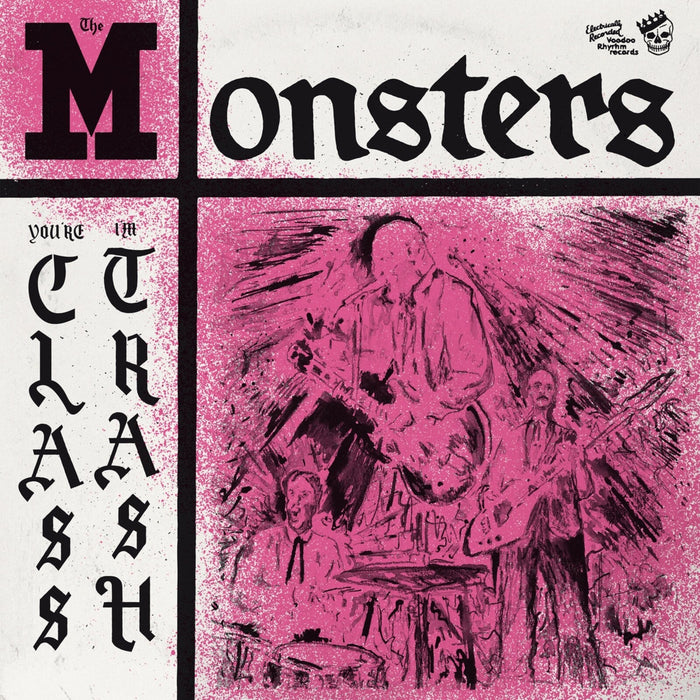 The Monsters,The - You're Class, I'm Trash - VRLP12119