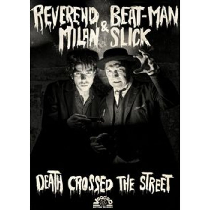 Reverend Beat-Man & Milan Slick - Death Crossed The Street - VRMC140