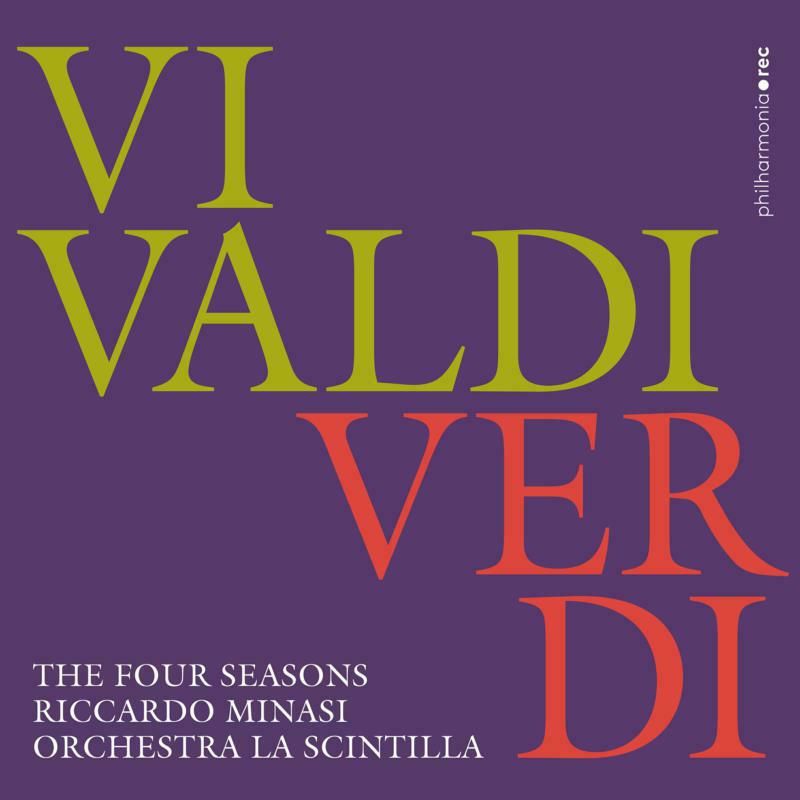 Minasi/La Scintilla - Antonio Vivaldi, Giuseppe Verdi - The Four Seasons - PHR0112
