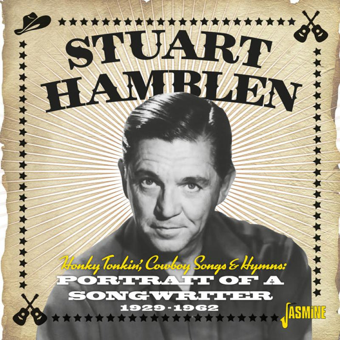Stuart Hamblen Honky Tonkin', Cowboy Songs & Hymns Portrait Of A Songwriter 1929-1962 CD