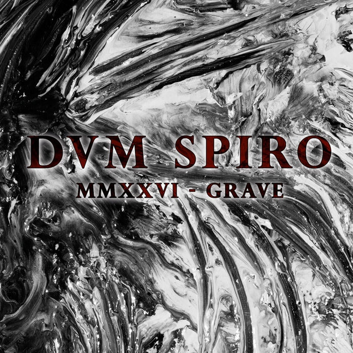 Dvm Spiro - MMXXVI - Grave - ECHO222