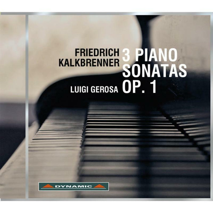 Luigi Gerosa - Kalkbrenner: 3 Piano Sonatas Op.1 - CDS7661