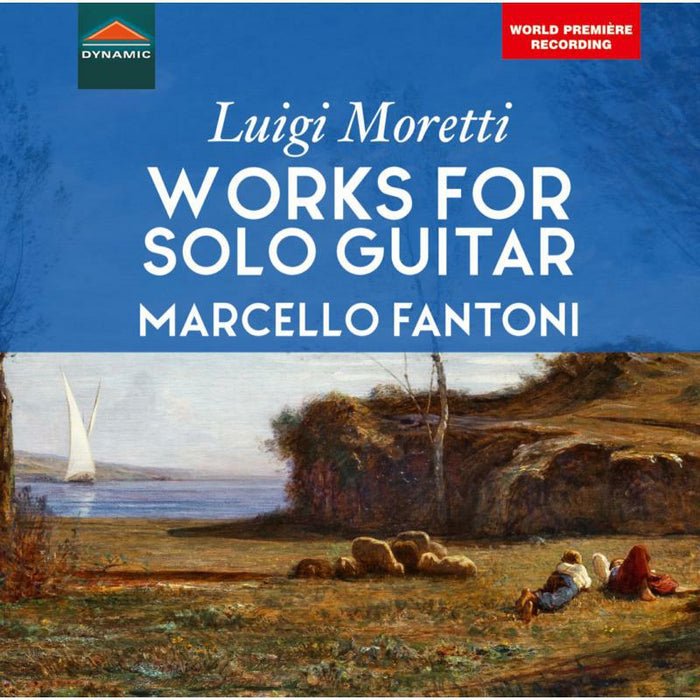 Marcello Fantoni - Luigi Moretti: Works for Solo Guitar - CDS7828