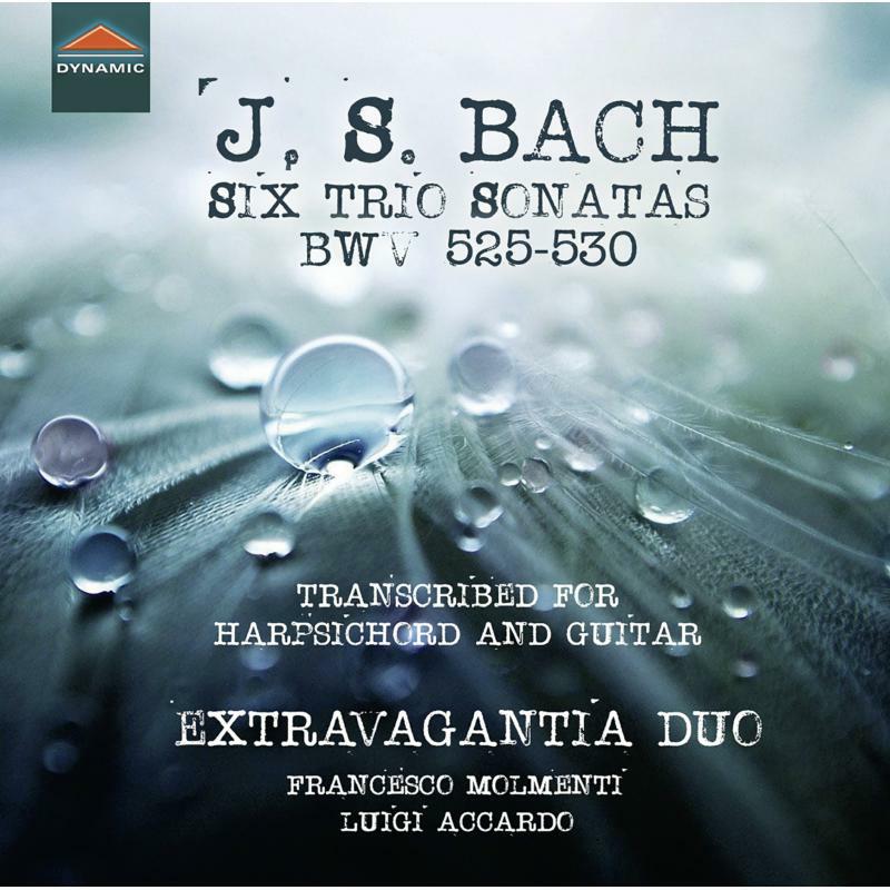 Extravaganta Duo - Johann Sebastian Bach: Six Trio Sonatas, BWV 525-530, transcribed for harpsichord and guitar - CDS7839