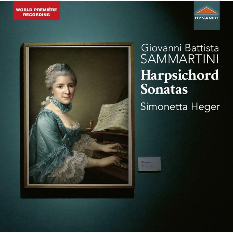 Heger - Giovanni Battista Sammartini: Harpsichord Sonatas - CDS7841