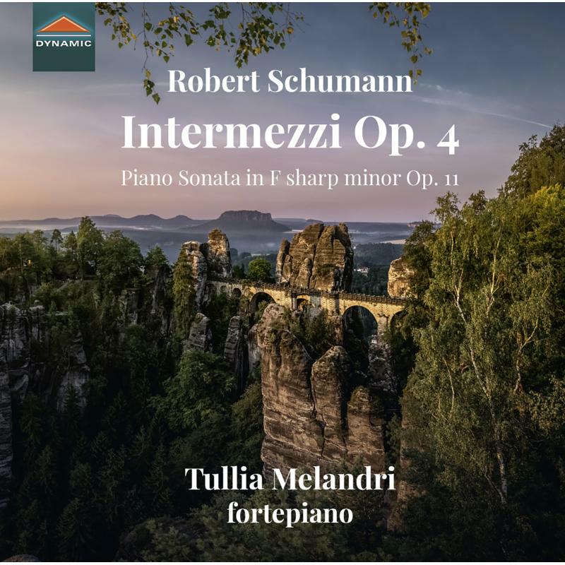 Tullia Melandri - Robert Schumann: Intermezzi, Op. 4, Piano Sonata in F sharp minor, Op. 11 - CDS7842