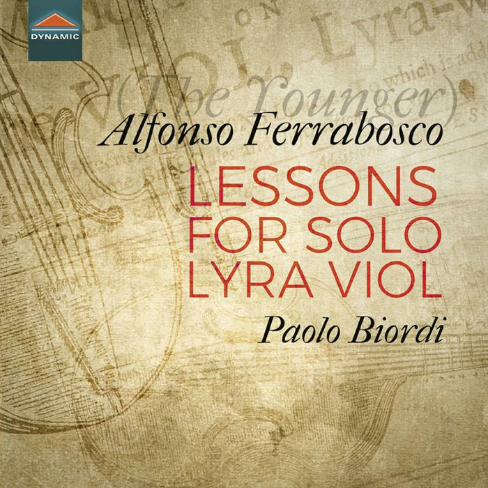 Biordi - Alfonso Ferabosco (The Younger): Lessons for solo lyra viol - CDS7852