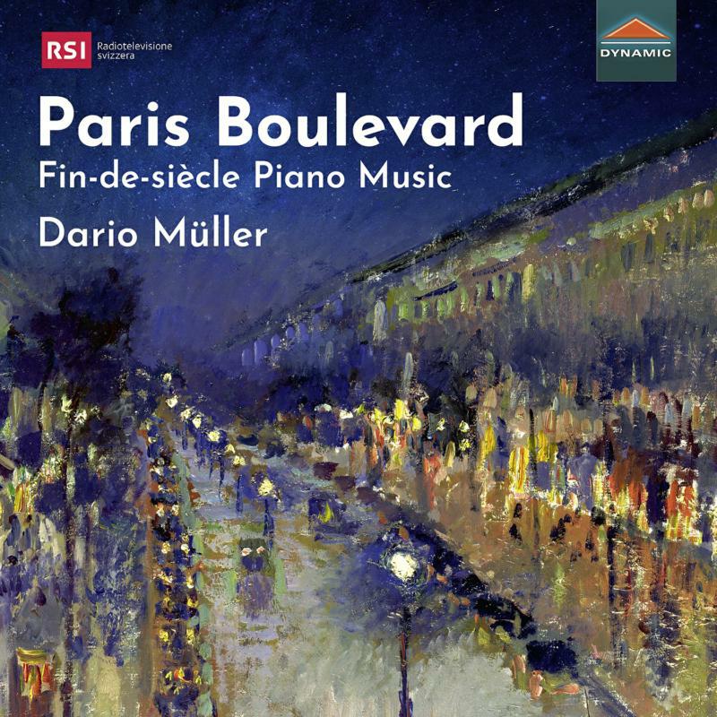 Dario Muller - Paris Boulevard: Fin-de-siècle - Piano Music - CDS7877