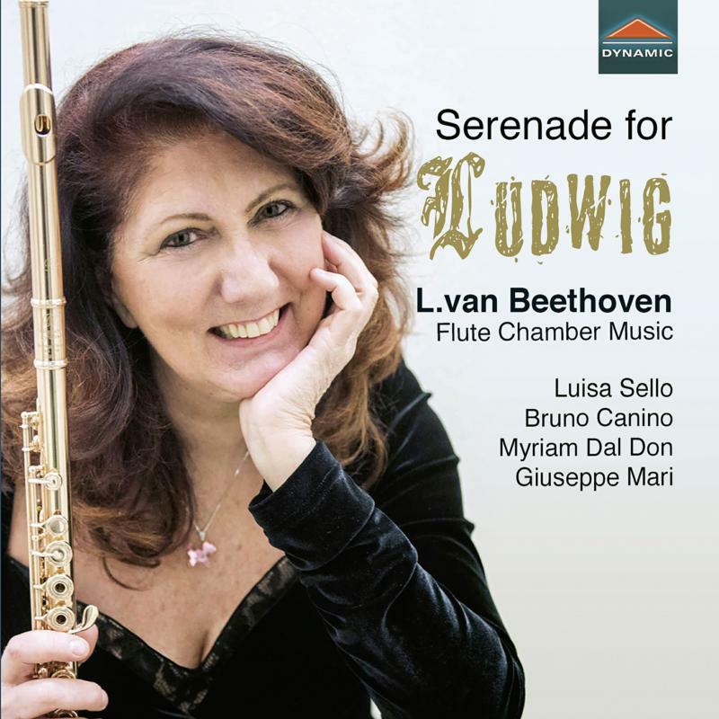 Sello/Canino/Dal Don/Mari - Serenade for Ludwig: Flute Chamber Music - CDS7886