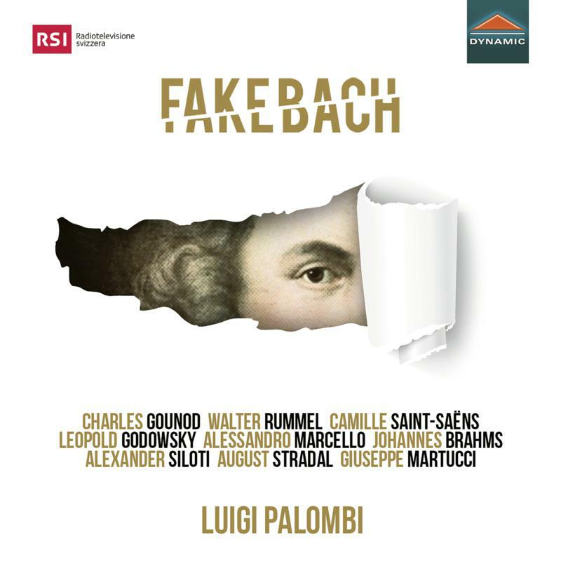 Luigi Palombi - Fake Bach: A Journey into Bach arrangements - CDS7891