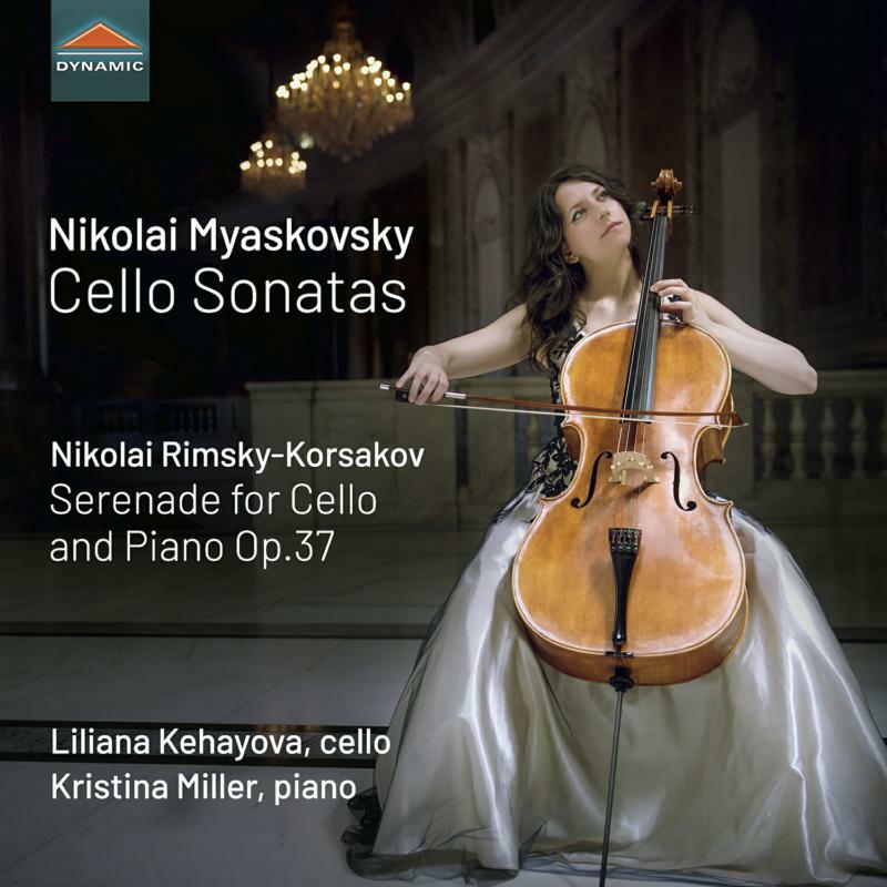 Liliana Kehayova/Miller - Nikolai Myaskovsky: Cello Sonatas - CDS7901