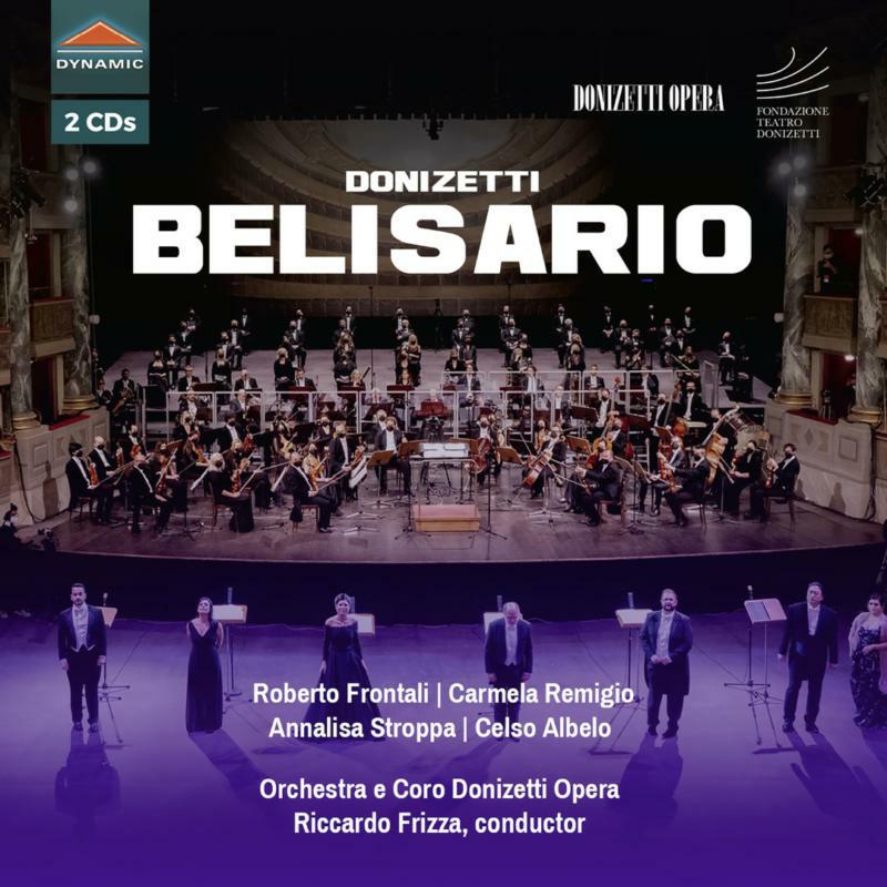 Coro Orch Donizetti Opera - Gaetano Donizetti: Belisario - CDS7907