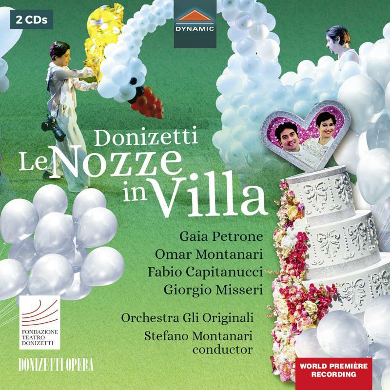 Gli Originali/Petrone - Gaetano Donizetti: Le Nozze in Villa - CDS7908
