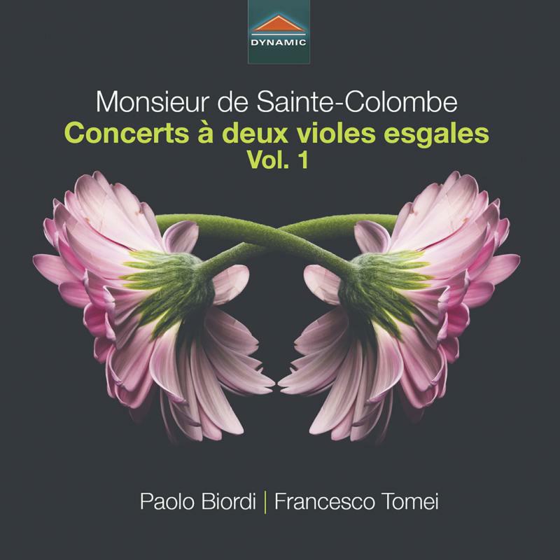 Biordi/Tomei - Monsieur de Sainte-Colombe: Concerts ? deux violes esgales (Vol. 1) - CDS7952