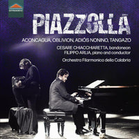 Filippo Arlia; Cesare Chiacchiaretta; Orchestra Filarmonica della Calabria; Filippo Arlia - Astor Piazzolla: Aconcagua; Oblivion; AdiUs Nonino; Tangazo - CDS7985