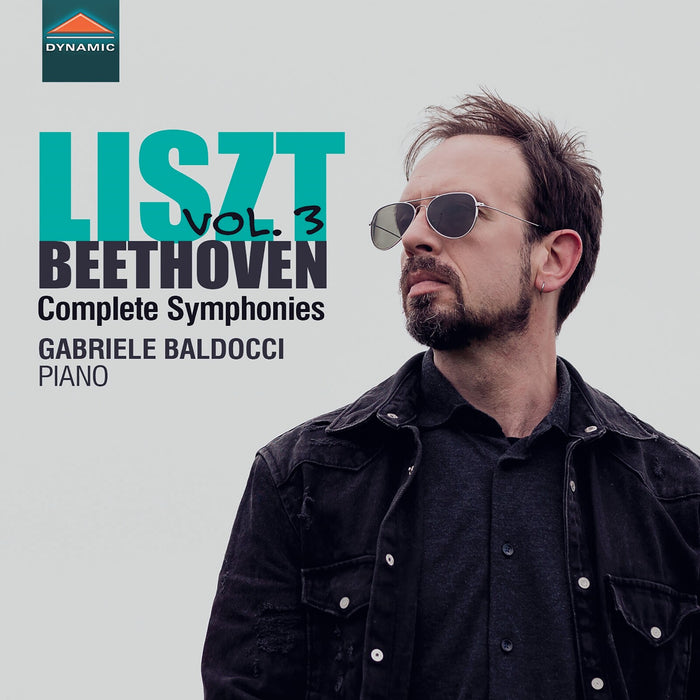 Gabriele Baldocci - Liszt-Beethoven: Complete Symphonies, Vol. 3 - CDS7994