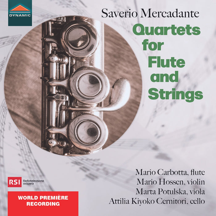 Mario Carbotta; Mario Hossen; Marta Potulska; Attilia Kiyoko Cernitori - Saverio Mercadante: Quartets for Flute and Strings - CDS8006