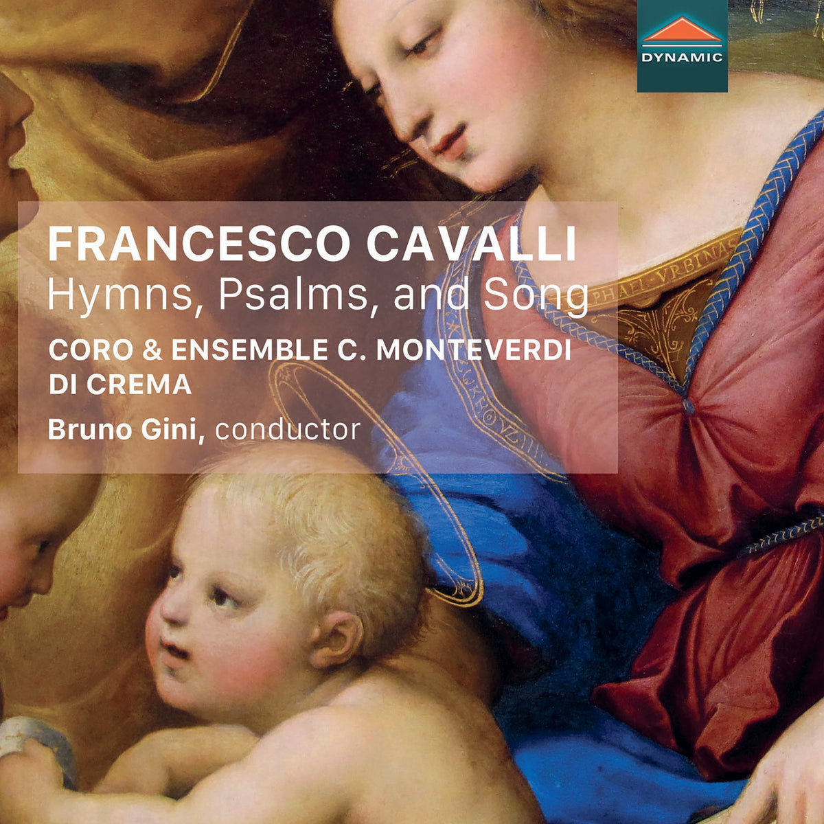Coro e Ensemble C. Monteverdi di Crema; Bruno Gini - Francesco Cavalli: Hymns, Psalms, and Song - CDS8011