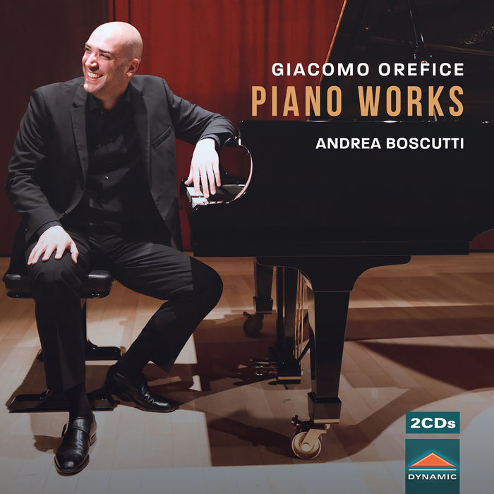 Andrea Boscutti - Giacomo Orefice: Piano Works - CDS8014