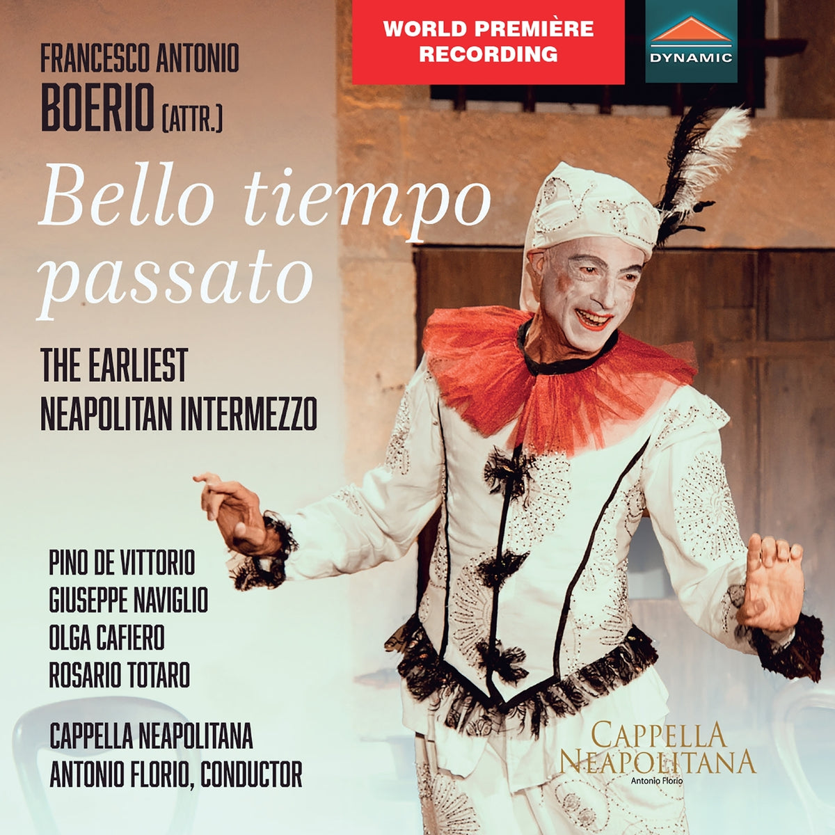 Pino De Vittorio; Giuseppe Naviglio; Olga Cafiero; Rosario Totaro; Orchestra Cappella Neapolitana; Antonio Florio - Francesco Antonio Boerio (attr.): Bello tiempo passato - CDS8016
