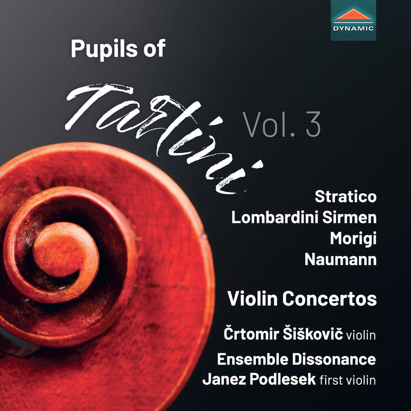 Crtomir Siskovic; Ensemble Dissonance; Janez Podlesek - Pupils of Tartini, Vol. 3 - Violin Concertos - CDS8041