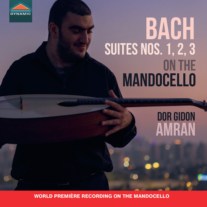 Dor Gidon Amran - Johann Sebastian Bach: Suites Nos. 1, 2, 3 on the Mandocello - CDS8078