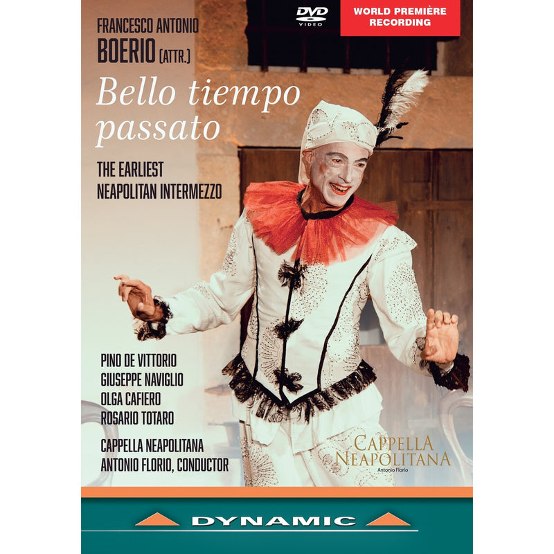 Pino De Vittorio; Giuseppe Naviglio; Olga Cafiero; Rosario Totaro; Orchestra Cappella Neapolitana; Daniele Coccia; Antonio Florio - Francesco Antonio Boerio (attr.): Bello tiempo passato - DYN38016