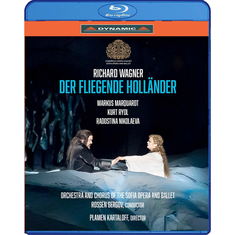 Markus Marquardt; Kurt Rydl; Radostina Nikolaeva; Kostadin Andreev; Daniel Ostretsov; Alexandrina Stoyanova; Violeta Dimitrova; Orchestra and Chorus of the Sofia Opera and Ballet; Plamen Kartaloff; Rossen Gergov - Richard Wagner: Der fliegende Hollander - 57991