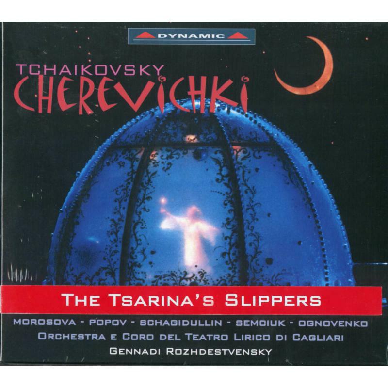Morosova - Rozhdestvenski - Tchaikovsky: Cherevichki The Slippers - CDS287