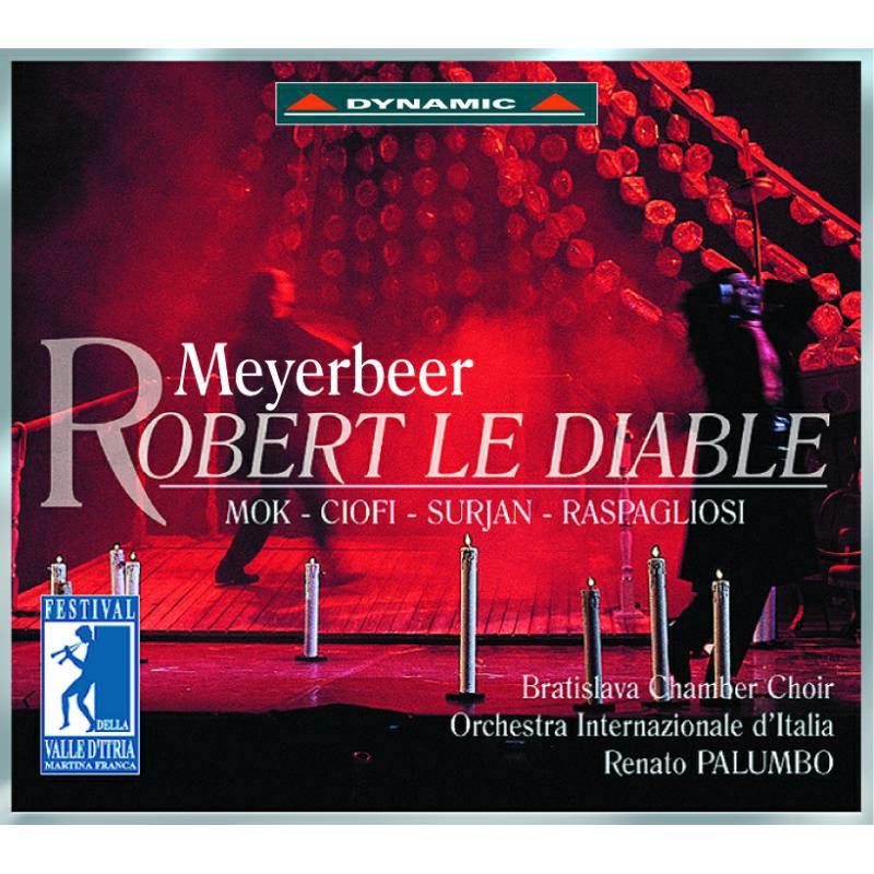 Warren Mok, Renato Palumbo - Meyerbeer: Robert Le Diable - CDS368