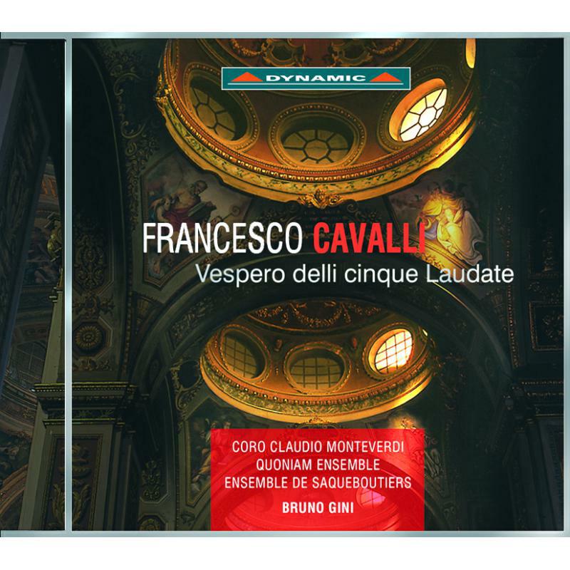 Coro Claudio Monteverdi Crema - Cavalli: Vesperi Delli Cinque Laudati - CDS520
