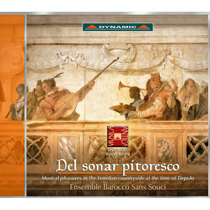 Sans Souci Baroque Ensemble - Del Sonar Pitoresco - CDS637