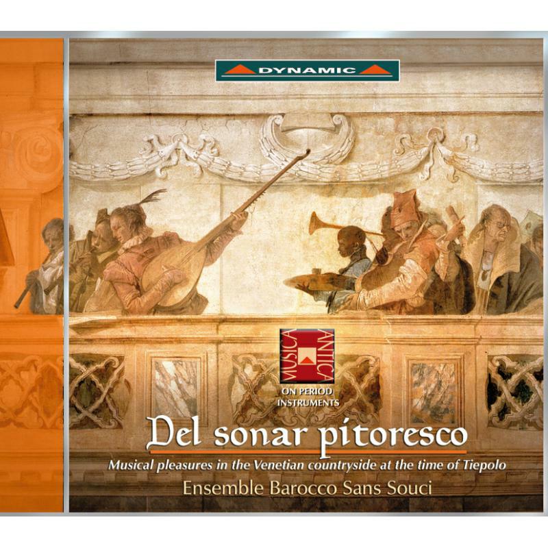 Sans Souci Baroque Ensemble - Del Sonar Pitoresco - CDS637