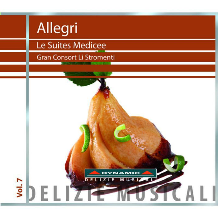 Gran Consort Li Stromenti - ALLEGRI:SUITES LASTRAIOLI - DM8007