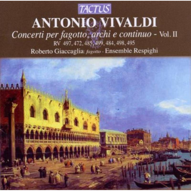 Ensemble Respighi - CONCERTI PER FAGOTTO - VOL. II - TC672251