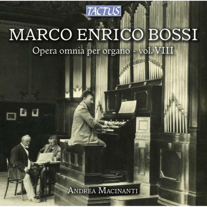 Andrea Macinanti - Bossi: Organ Music - TC862718