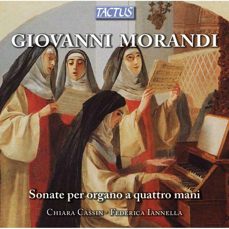 Chiara Cassin:Iannella - Morandi: Sonate Per Organo A Quattro - TC771302